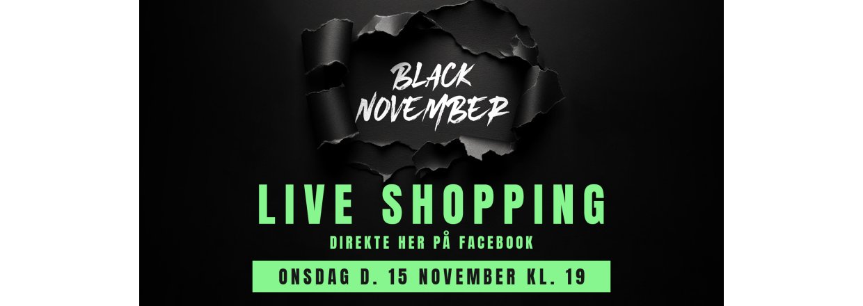 Black November Live Shopping D. 15 November Kl. 19